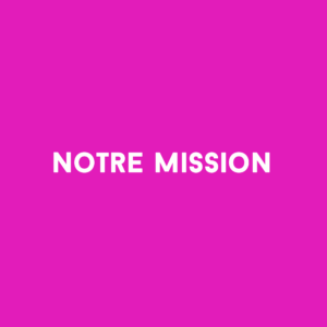 notre-mission